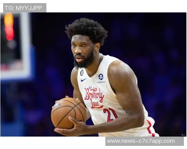 恩比德半场表现出色11投6中贡献18分3篮板2盖帽正负值10